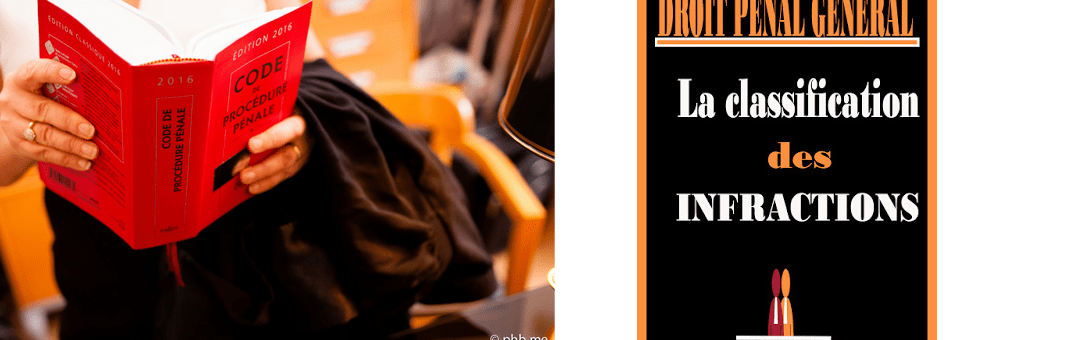 La classification tripartite des infractions