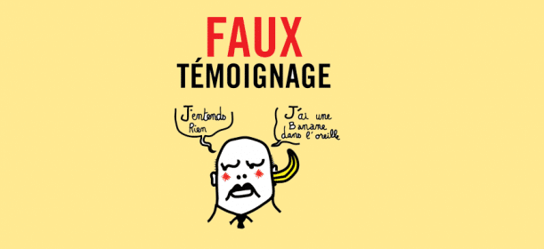 Le faux témoignage